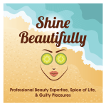Shine beautifully